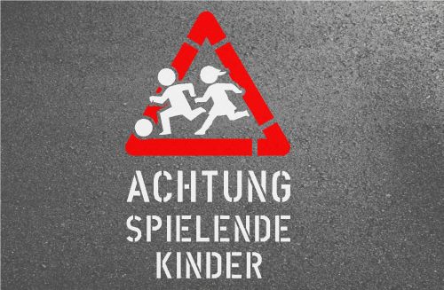 ACHTUNG SPIELENDE KINDER Achtung spielende Kinder Schablone